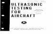 ULTRASONIC FOR FAA AERO CENTER - Aviation safetycontent.aviation-safety-bureau.com/.../ac-43-7-ultrasonic-testing... · ULTRASONIC FOR FAA AERO CENTER RECEIVED ... Principle of Ultrasonic