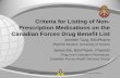 Criteria for Listing of Non- Prescription Medications on ... · Canadian Forces Health Services Group Groupe des Services de santé des Forces canadiennes Criteria for Listing of