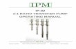IP-02 2:1 RATIO TRANSFER PUMP OPERATING MANUALempirefoam.com/pdfs/pumps/transfer/manuals/IP02 INST Revised 11 1… · IP-02 2:1 RATIO TRANSFER PUMP OPERATING MANUAL . IPM, INC. Manufactured