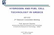 HYDROGEN AND FUEL CELL TECHNOLOGY IN GREECEhy-co.certh.gr/dat/{7481aa1c-7dc3-4dfc-a98d-61dfe0962b3c}/file.pdf · HYDROGEN AND FUEL CELL TECHNOLOGY IN GREECE ... • A new program