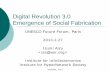 Digital Revolution 3.0 Emergence of Social Fabrication · Industrial Revolution. First Info Revolution. Present. SocialFab 2013. 7. ... phase of Information Society: socialization