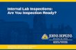 Internal Lab Inspections: Are You Inspection Ready? · General Overview of Checklist for CLIA Compliance ... Checklist Based on CLIA and COLA ... Internal Lab Inspections: Are You