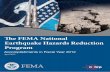 he FEMA National Earthquake Hazards Reduction Program · he FEMA National Earthquake Hazards Reduction Program ... During the earthquakes in Chile, New Zealand, Japan, ... development