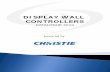 DISPLAY WALL CONTROLLERS - Space Vision S.A. · Christie’s TVC Series digital display wall controllers ... Dual-port PCI-X NIC upgrade ... 32-bit/33MHz PCI Effective overall bandwidth