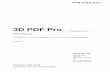 3D PDF Pro 3D PDF Pro menu is available in the Acrobat menu bar and a 3D PDF Pro men is found under the Tools Panel. Acrobat XI Pro: 1) 3D PDF Pro Drop-down Menu 2) 3D PDF Pro Toolbar