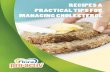 RECIPES & PRACTICAL TIPS FOR MANAGING CHOLESTEROL … · RECIPES & PRACTICAL TIPS FOR MANAGING CHOLESTEROL. ... For further information and many more delicious recipes, ... 5 ml Robertsons