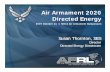 Air Armament 2020 Directed Energy - Gulf Coast · Air Armament 2020 Directed Energy ... Counter-Electronics Warfighter Benefits Unique capabilities that ... •Control system ability