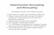 Heteronuclear Decoupling and Recoupling - MIT ...web.mit.edu/fbml/winterschool2008/talks/Mon2 - Jaroniec...Heteronuclear Decoupling and Recoupling Christopher Jaroniec, Ohio State
