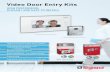 Video Door Entry Kits - Legrand · Video Door Entry Kits HigH pErforming, ElEgant anD Easy to install 7" handsfree video colour monitor Video street panel with LED lights 369083 4