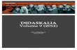DIDASKALIA Volume 9 (2012) · DIDASKALIA Volume 9 (2012) ... aims to end men’s apathy for everything except sex and to create passionate desires for things more noble. The unlikely