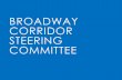 BROADWAY CORRIDOR STEERING COMMITTEE - …prosperportland.us/wp-content/uploads/2017/07/Broadway-Corridor... · BROADWAY CORRIDOR STEERING COMMITTEE . ... Approve Steering Committee