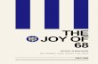 The Joy of - West Bromwich Albion F.C. The Joy of ‘68 The story of Albion’s fA Cup winning season 1967/68 4 Chapter 1: SGT AShMAN’S LoVeL y ALBIoN BAND It was 47 years ago today,