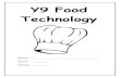Y9 Food Technologyeccodt.weebly.com/uploads/4/4/1/7/4417264/final_y9_food_booklet.pdf · 3 Year 9 Food Technology – Ecclesfield School (I ... Classic Minestrone Soup ... involves