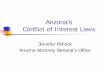 Arizona’s Conflict of Interest Laws - First Things First SCA...Arizona’s Conflict of Interest Laws Jennifer Pollock Arizona Attorney General’s Office