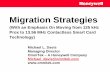 Migration Strategies Presentation - NIST ·  · 2017-04-04Migration Strategies ... Bar Code – Optical Stripe – Barium Ferrite ... Disadvantages –