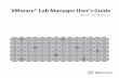 VMware Lab Manager User’s Guide · VMware® Lab Manager User’s Guide VMware® Lab Manager User’s Guide ... Use online support to submit technical support requests, view your