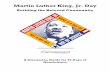 Martin Luther King, Jr. Day - Oregon Volunteers · Martin Luther King, Jr. Day Building the Beloved ... Martin Luther King Jr. it ... be attained by a critical mass of people committed