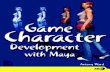 Game Character Development with Maya - …ptgmedia.pearsoncmg.com/images/9780735714380/samplepages/... · Game Character Development with Maya Antony Ward New Riders Games ... Mat