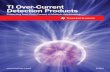 Over-Current Detection Products Brochure - TI.com · 2 | Over-Current Products 2014 Texas Instruments Over-Current Products Overview Historically, an over–current detection solution