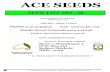 ORDERS– DIRECT LINES - ACE Ohlsson · KEY TO CULTURAL INFORMATION SEEDS THAT DO NOT REQUIRE SPECIAL SOWING Having no special requirement, these seeds may be field sown and thinned