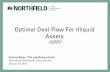 Optimal Deal Flow for Illiquid Assets - Northfield … ·  · 2015-03-31Optimal Deal Flow For Illiquid Assets (ODFI) Emilian Belev, ... Capital budgeting, ... • A tenet of Portfolio
