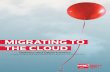 Migrating to the Cloud - CDW · Migrating to the Cloud Today, ... automated, dynamic, on-demand IT environment for some ... In a cloud infrastructure, computing