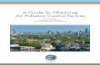 A Guide To Obtaining Air Pollution Control Permits · A Guide to Obtaining Air Pollution Control Permits | © City of Chicago 2011 This booklet is aimed at helping businesses obtain