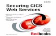 Securing CICS Web Services - IBM Redbooks Configuring WebSphere to send the client certificate in SSL . . . . . 213 6.7 Configuring the CICS service provider for SSL client authentication