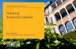 Raising financial capital - Cambridge Judge Business … financial capital Simon Stockley Senior Teaching Faculty in Entrepreneurship Objectives: •Planning your funding strategy