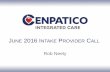 J 2016 I P C - Cenpatico-IC Cenpatico Integrated Care – Executed Contracts (thru May 20, 2016) • Halili Physical Therapy dba Adi Halili-Specialty • Kokopelli OBGYN-Specialty