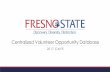 FSAA Chapters & Clubs - California State University, Fresno · •CSU Volunteer Policy HR 2015-10 ... Database purchase ... submit campus volunteers to HR faster and more efficiently