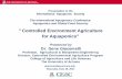 Controlled Environment Agriculture for Aquaponics” · Controlled Environment Agriculture for Aquaponics ... Organic crop production ... The Importance of the Previous Slide