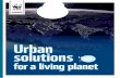 URBAN SOLUTIONS FOR A LIVING PLANET Urban - Pandaawsassets.panda.org/downloads/urban_solutions_lc_summary_web.pdf · URBAN SOLUTIONS FOR A LIVING PLANET ... and introduction of ...
