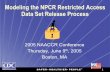 Modeling the NPCR Restricted Access Data Set Release …… ·  · 2017-02-21Modeling the NPCR Restricted Access Data Set Release Process ... 3 Background National ... NPCR receives