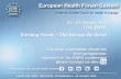 For more information about the final programme, … more information about the final programme, speakers or the EHFG conference please contact us directly! ... • Pharmacovigilance