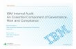 IBM Internal Audit: An Essential Component of …nysica.com/uploads/3/4/8/5/34855847/nysica_presentation_ibm_grc... · IBM Internal Audit: An Essential Component of Governance, ...