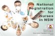 National Registration for Nurses in NSW · Bone Marrow Transplant & Apheresis ... Poisons and Therapeutic Goods Act 1966 & ... • Appropriate nurse ANMC competency copy