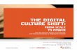 THE DIGITAL CULTURE SHIFT - The Center for Media Justicecenterformediajustice.org/.../2015/08/digital_culture_shift_report.pdf · THE DIGITAL CULTURE SHIFT: FROM ... From the printing