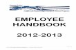 EMPLOYEE HANDBOOK 2012-2013 Questionaire . 34. Checklist for Seniors 35. 3 | Page 2012-2013 Student Employee Handbook ---- Central Valley Cal-SOAP . EMPLOYMENT RELATIONSHIP . This