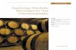 Analyzing Alcoholic Beverages by Gas Chromatography · Analyzing Alcoholic Beverages by Gas Chromatography ... is a powerful tool in the analysis of alcoholic beverage prod- ... GC_FF00111