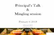 Principal’s Talk Mingling session - Ministry of Educationbukitpanjangpri.moe.edu.sg/qql/slot/u146/Bulletin/Program Updates... · Principal’s Talk Mingling session with the Primary