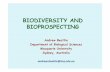 BIODIVERSITY AND BIOPROSPECTING - PPBio INPA AND... · BIODIVERSITY AND BIOPROSPECTING Andrew Beattie Department of Biological Sciences Macquarie University Sydney, Australia andrew.beattie@mq.edu.au