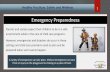 Emergency Preparedness - STARS Child Care Basics · Emergency Preparedness A variety of emergencies can take place. Medical emergencies can vary ... which includes all the emergency