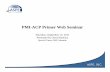 PMI-ACP Primer Web Seminar - aspe-sdlc.com€¦ · servant leadership Value-based ... • The Art of Agile Development James Shore ISBN #0596527675 ... • Agile Project Management