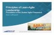 Principles of Lean-Agile Leadership - Schedschd.ws/hosted_files/agile2014/24/1602_Agile_2014_Leadership_(no...Follows Lean-Agile Principles ! ... Principles of Lean-Agile Leadership