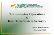 Transmission Operations Real Time System Security Operations & Real Time System Security ... NERC Operating Manual Overview of Control Area Operation. 8 ... 600 MW min + 600 MW What