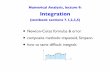 Numerical Analysis, lecture 9: Integrationbutler.cc.tut.fi/~piche/numa/lecture0910.pdf · Numerical Analysis, lecture 9, slide ! 6 The method of undetermined coefﬁcients is another