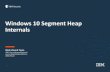 Windows 10 Segment Heap Internals - paper. Conf/Blackhat/2016/us-16...components (hakra’s Arraybuffer and WinRT PDF PostScript interpreter) are key to the heap layout manipulation