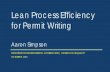Lean Process Efficiency for Permit Writing - DEC Home · Lean Process Efficiency for Permit Writing ... Responsible for the outcome of the Kaizen Event Lean ... First step of the