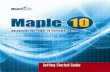 Maple Getting Started Guide - Maplesoft · You can solve complex problems with simple point-and-click interf aces or easy-to-modify e xample ... spreadsheets, and equations ... Maple